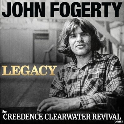 Fogerty John - Legacy:The Creedence Clearwater Revival Years CD – Zbozi.Blesk.cz