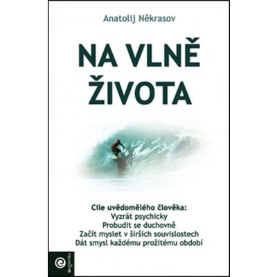 Na vlně života - Anatolij Někrasov – Zboží Mobilmania