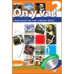 ON Y VA! 2A+2B - Francouzština pro střední školy - pracovní sešity + 2CD - Jitka Taišlová – Zboží Mobilmania