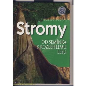 Stromy -- Od semínka k rozlehlému lesu - David Burnie