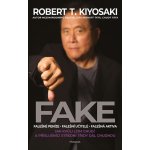 Fake - Robert Toru Kiyosaki – Hledejceny.cz