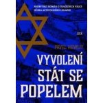 Vyvolení stát se popelem - Hewlit Pavel – Hledejceny.cz