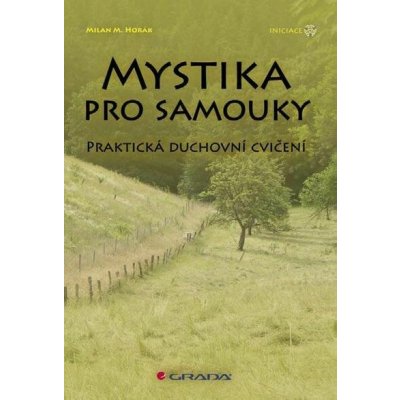 Mystika pro samouky – Hledejceny.cz