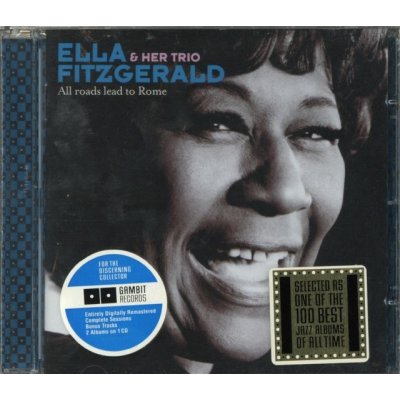 Ella Fitzgerald & Her Trio - All Roads Lead To Rome