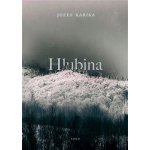 Hlubina - Jozef Karika – Hledejceny.cz