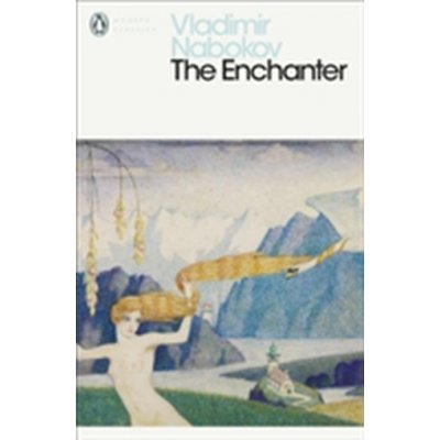 The Enchanter - Vladimir Nabokov