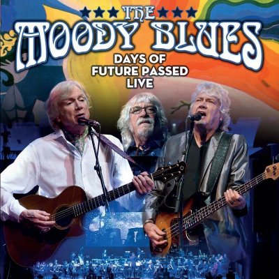 Moody Blues - DAYS OF FUTURE PASSED LIVE CD