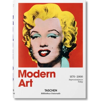 Modern Art 1870-2000 - Holzwarth, Hans Werner
