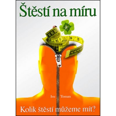 Štěstí na míru - Ivo Toman