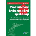 Podnikové informační systémy - Podnik v informační společnosti - Josef Basl