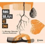 Ke dnu - Bolavá Anna – Sleviste.cz
