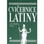 Cvičebnice latiny pro střední školy - Seinerová Vlasta – Hledejceny.cz