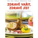 Zdravě vařit, zdravě jíst