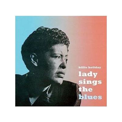 Billie Holiday - Lady Sings the Blues CD – Zbozi.Blesk.cz