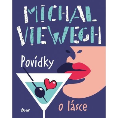 Povídky o lásce - Michal Viewegh – Hledejceny.cz