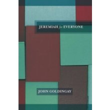 Goldingay, John: Jeremiah for Everyone