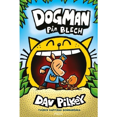 Dogman: Pán blech - Dav Pilkey – Zbozi.Blesk.cz