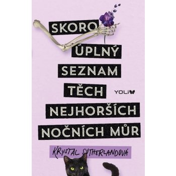 Skoro úplný seznam těch nejhorších nočních můr - Sutherlandová Krystal