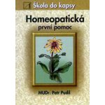 Homeopatická první pomoc - Škola do kapsy - Pudil Petr – Zboží Mobilmania