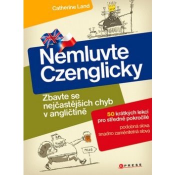 Nemluvte Czenglicky - Catherine Land