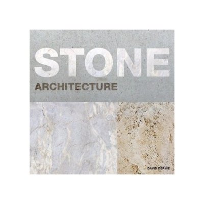 Stone Architecture - David Dernie