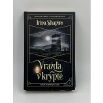 Vražda v kryptě - Irina Shapiro – Hledejceny.cz