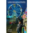 Kniha Lidi od kolotoče - Kamila Hladká