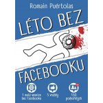 Léto bez Facebooku - 1 vesnice bez Facebooku, 3 vraždy, 150 ... – Sleviste.cz