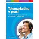 Telemarketing v praxi - Santlerová Květoslava, kolektiv – Sleviste.cz