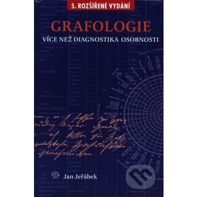 Grafologie - více než diagnostika osobnosti - Jeřábek Jan