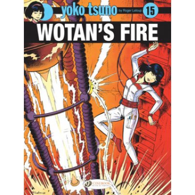 Yoko Tsuno Vol. 15: Wotans Fire – Hledejceny.cz
