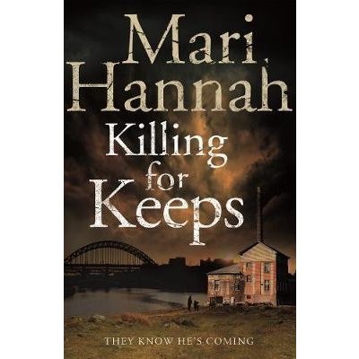 Hannah, Mari: Killing for Keeps