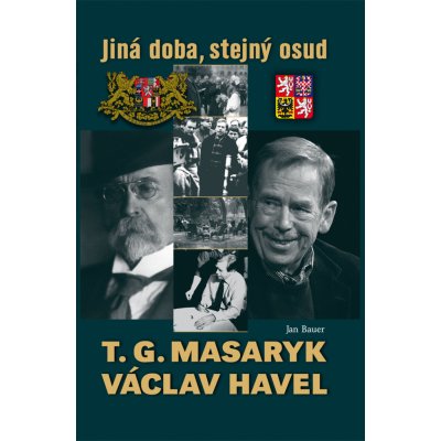 T. G. Masaryk a Václav Havel – Hledejceny.cz