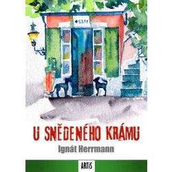 U snědeného krámu - Ignát Herrmann