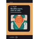 Realita není, čím se zdá - Cesta ke kvantové gravitaci - Carlo Rovelli