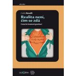 Realita není, čím se zdá - Cesta ke kvantové gravitaci - Carlo Rovelli – Hledejceny.cz