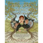 Průvodce čarodějnictvím Toničky Bolavé - Rhianna Pratchett – Hledejceny.cz