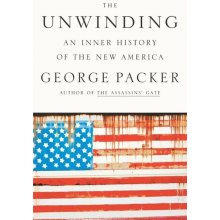 Unwinding - George Packer