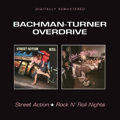 Bachman Turner Overdrive - STREET ACTION/ROCK`N`ROLL NIGHTS CD – Zbozi.Blesk.cz