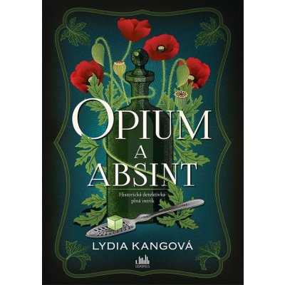 Opium a absint - Kang Lydia