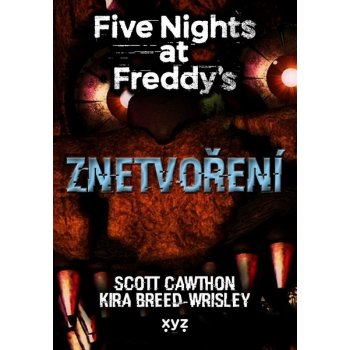 Five Nights at Freddy 2: Znetvoření - Cawthon Scott