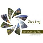 Karlovarský kraj - Obrazová publikace - Johnstone – Hledejceny.cz