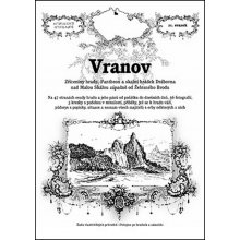 Vranov: Zríceniny hradu a Pantheon nad Malou Skálou západne od železného Brodu a skalní - Špráchal Přemysl