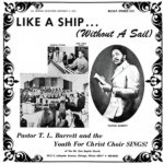 Like a Ship - Without a Sail - Pastor T.L. Barrett And The Youth For Christ Choir LP – Zbozi.Blesk.cz