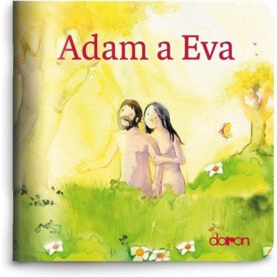 Adam a Eva - Moje malá knihovnička Nakladatelství Doron - Nebojsa Pavel