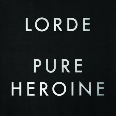 Lorde: Pure Heroine: Vinyl (LP)