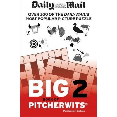 Daily Mail Big Book of Pitcherwits 2