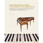 Historické klavíry v Čechách a na Moravě II - Bohuslav Čížek – Zboží Mobilmania