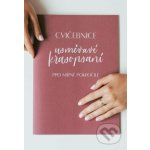 Cvičebnice usměvavé krasopsaní pro začátečníky - Lucie Špatenková – Hledejceny.cz