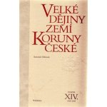 Velké dějiny zemí Koruny české XIV. - Petr Hofman,Antonín Klimek – Hledejceny.cz